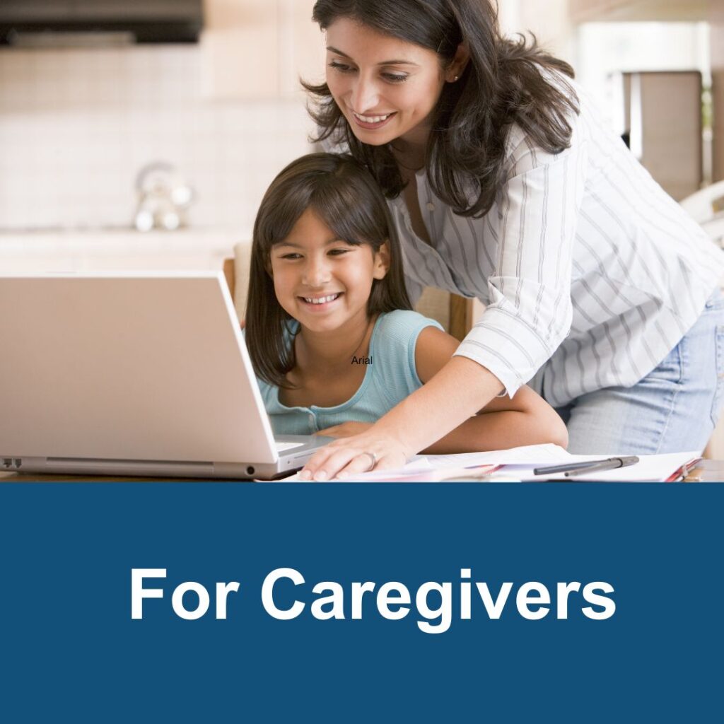 For Caregivers