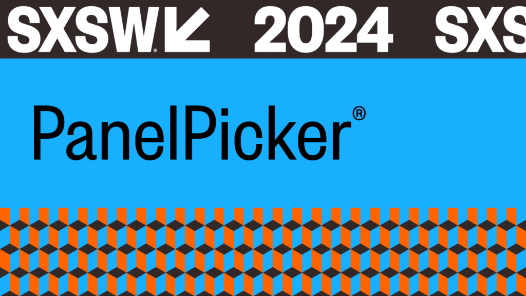 SXSW 2024 PanelPicker