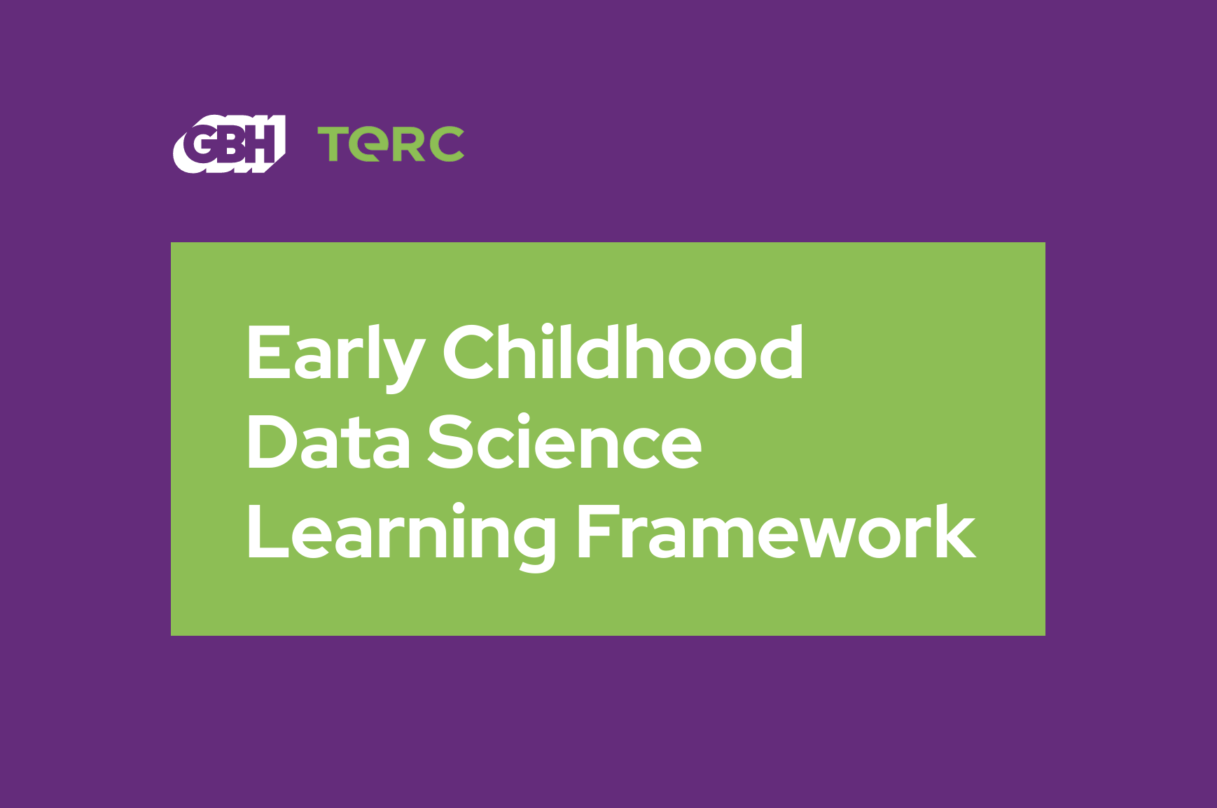 GBH and TERC Launch Early Childhood Data Science Learning Framework