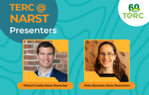 TERC Researchers Spotlight Biomimicry and STEM Integration at NARST Conference